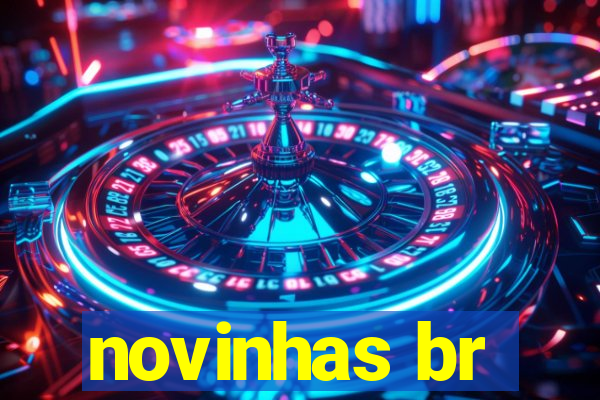 novinhas br